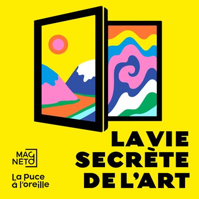 La vie secrète de l'art