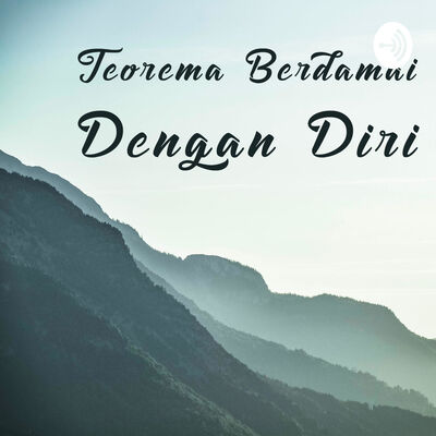 Teorema Berdamai Dengan Diri