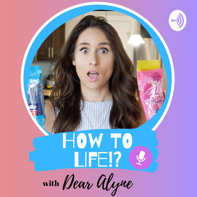 How to LIFE with Dear Alyne