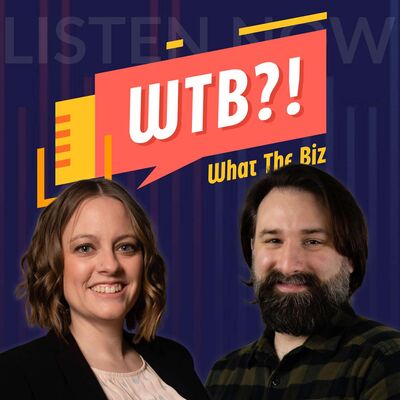 What the Biz?!