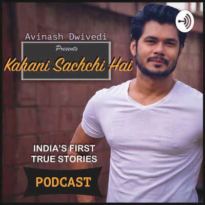 TRUE STORIES with Avinash Dwivedi