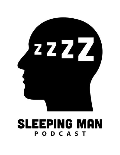 Sleeping Man Podcast