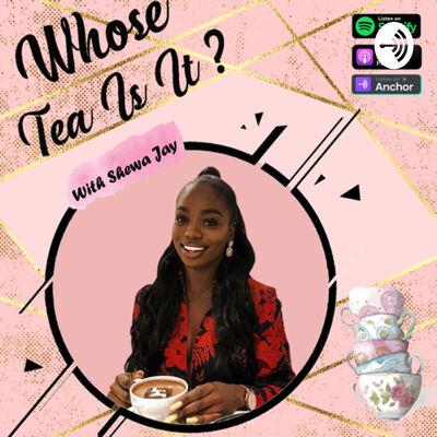 Whose Tea Is It?