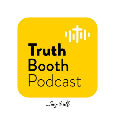 Truth Booth Podcast