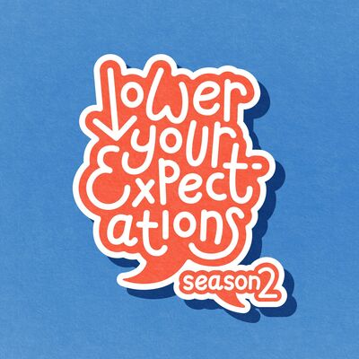 Lower Your Expectations with Marcus Butler