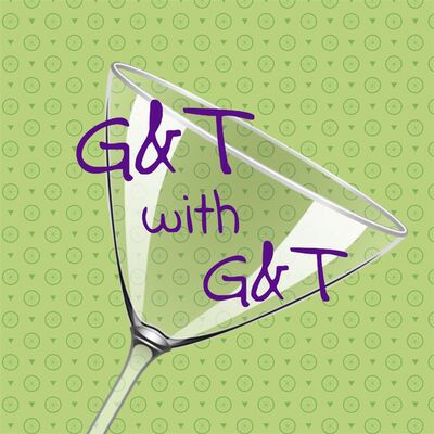 G&T with G&T