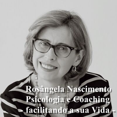 Rosângela Nascimento - Psicologia e Coaching