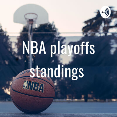 NBA playoffs standings
