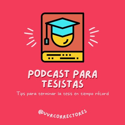 Podcast para tesistas