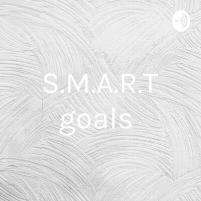 S.M.A.R.T goals