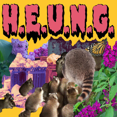 Hello Everyone Under Neoliberal Garbage (H.E.U.N.G.)