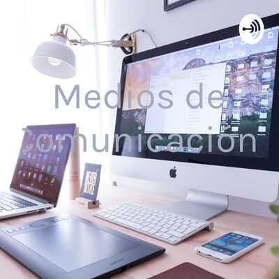 Medios de Comunicación.