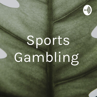 Sports Gambling
