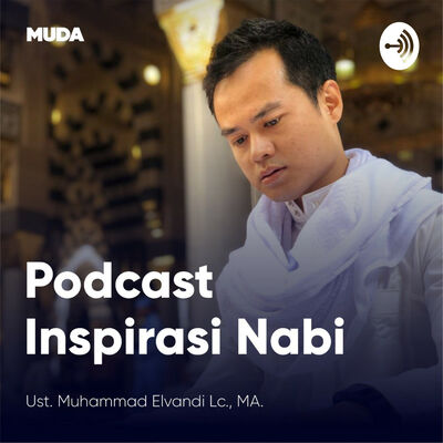 Sirah Nabawiyah: Inspirasi Nabi