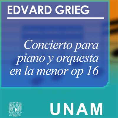 Concierto para piano y orquesta en la menor Op. 16. Edvard Grieg