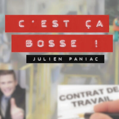C'EST ÇA BOSSE!