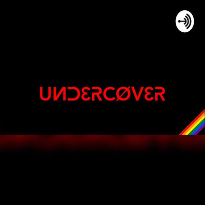 U N D E R C O V E R