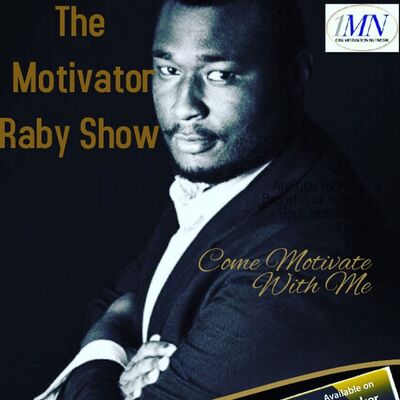 The Motivator Joshua Raby Show