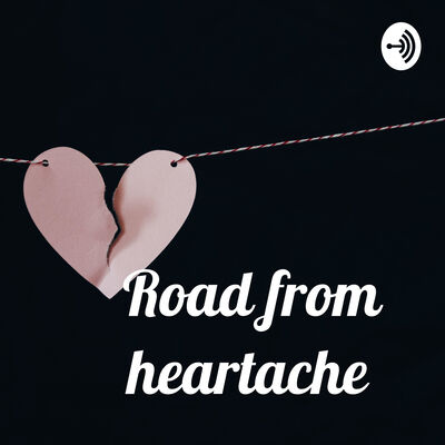 Road from heartache
