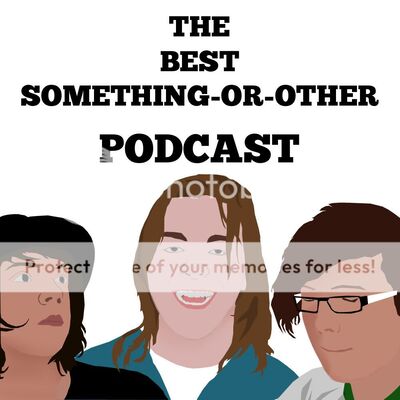 The Best Something-or-other Podcast