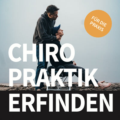 Chiropraktik erfinden