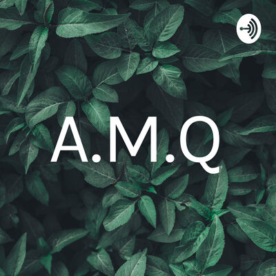 A.M.Q