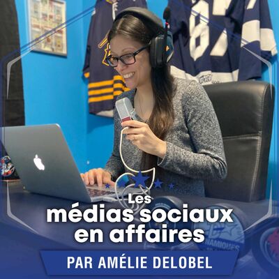 Les Médias Sociaux en Affaires - Création de Contenu, Podcasting et Réseaux Sociaux