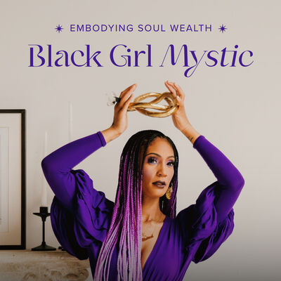 The Black Girl Mystic