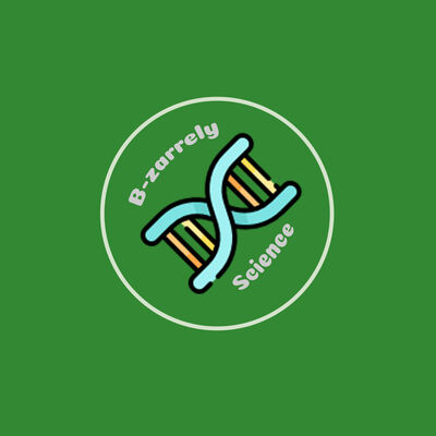 B-zarrely Science (GED 102 Podcast)