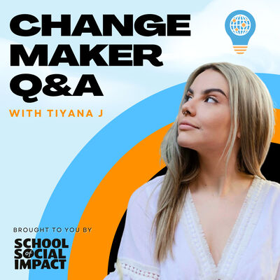 Changemaker Q&A