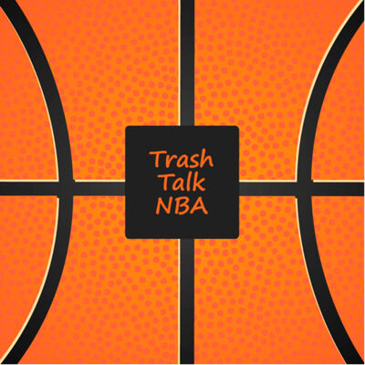 Trash Talk NBA