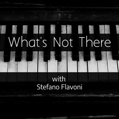 What's Not There