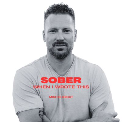 Sober When I Wrote This