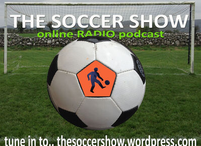 the soccer show » PODCASTS
