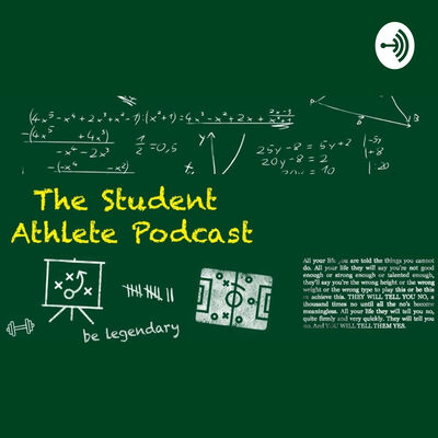 The Student Athlete Podcast