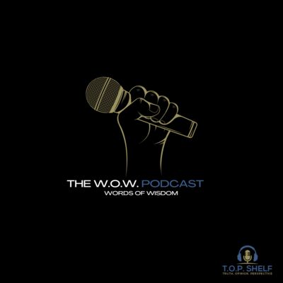 The W.O.W. Podcast