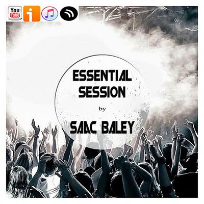 Essential Session by Saac Baley