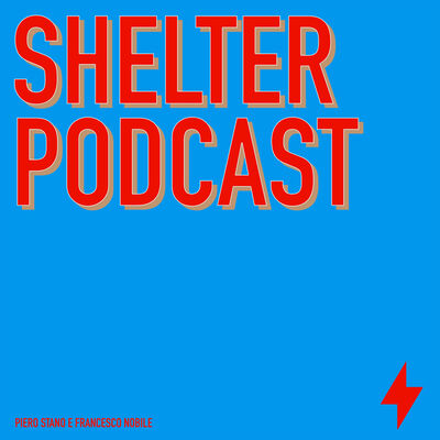Shelter Podcast