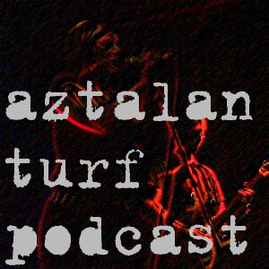 Aztalan Turf Podcast