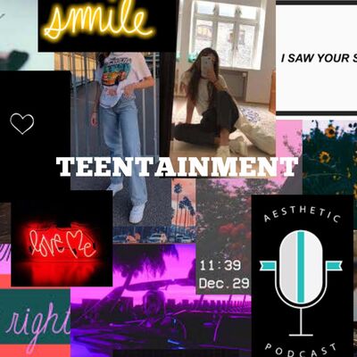 Teentainment