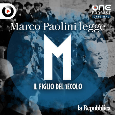M. Il figlio del Secolo - Marco Paolini legge Antonio Scurati