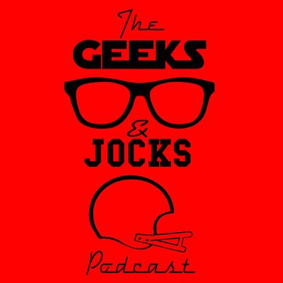The Geeks & Jocks Podcast