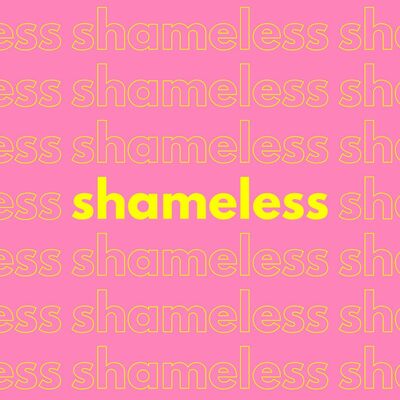Shameless