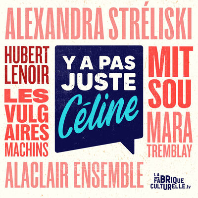 Y a pas juste Céline