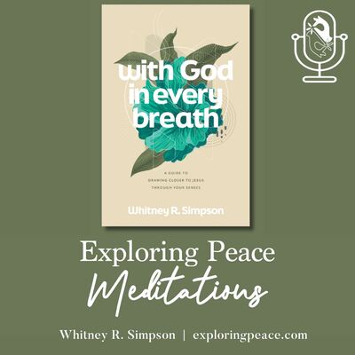 Exploring Peace Meditations