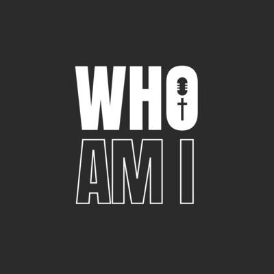 The Who Am I Podcast with Brady and Dom