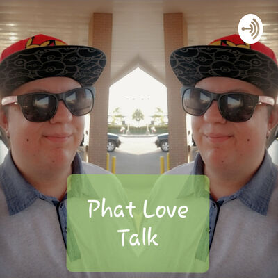 Phat Love Talk