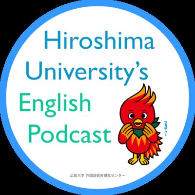 Hiroshima University's English Podcast