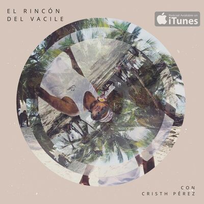 El Rincón del Vacile con Cristh Pérez