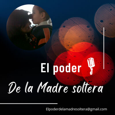 El Poder De La Madre Soltera